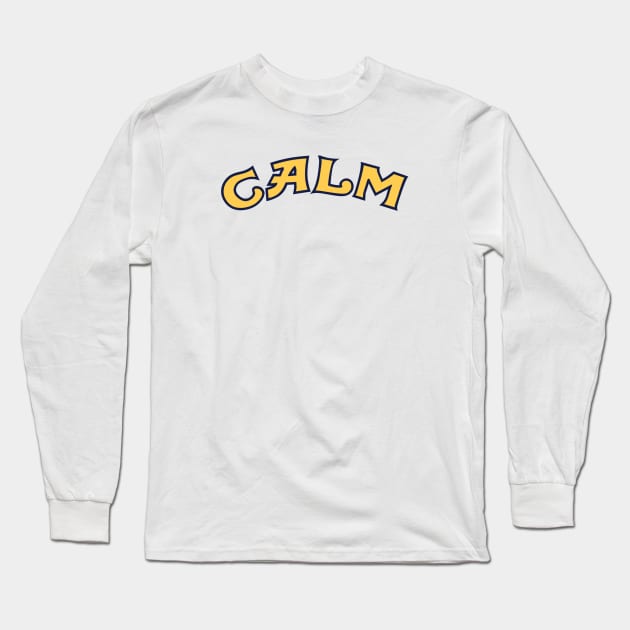 calm Long Sleeve T-Shirt by ezioman